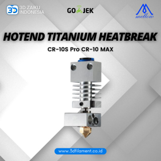 Mellow All Metal CR-10S Pro CR-10 MAX Hotend Titanium Heatbreak